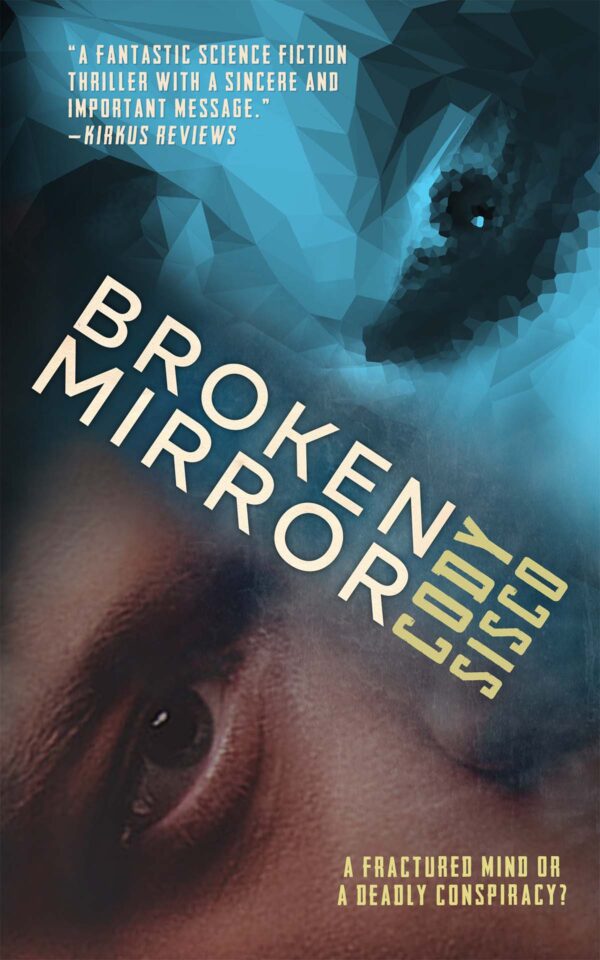 e-book copy of Broken Mirror by Cody Sisco